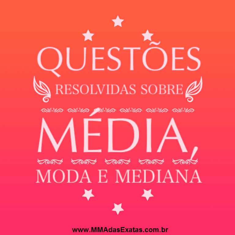 Quest Es Resolvidas Sobre M Dia Moda E Mediana